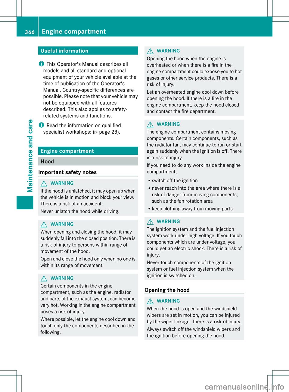 MERCEDES-BENZ GL 2013 Owners Manual Useful information
i This Operator's Manual describes all
models and all standard and optional
equipment of your vehicle available at the
time of publication of the Operator's
Manual. Country- MERCEDES-BENZ GL 2013 Owners Manual Useful information
i This Operator's Manual describes all
models and all standard and optional
equipment of your vehicle available at the
time of publication of the Operator's
Manual. Country-