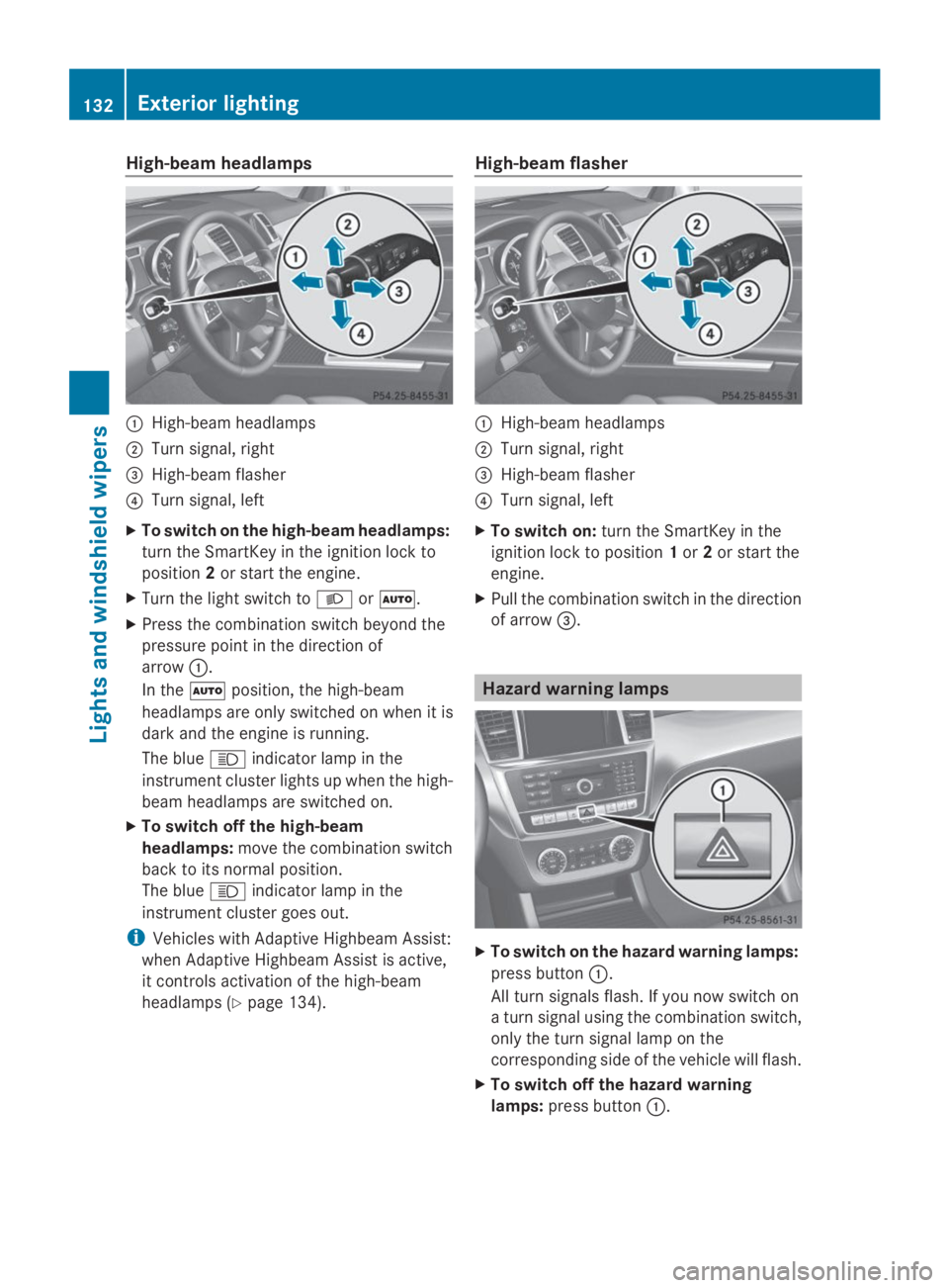 MERCEDES-BENZ GL 2014  Owners Manual High-beam headlamps
�CHigh-beam headlamps
�DTurn signal, right
�