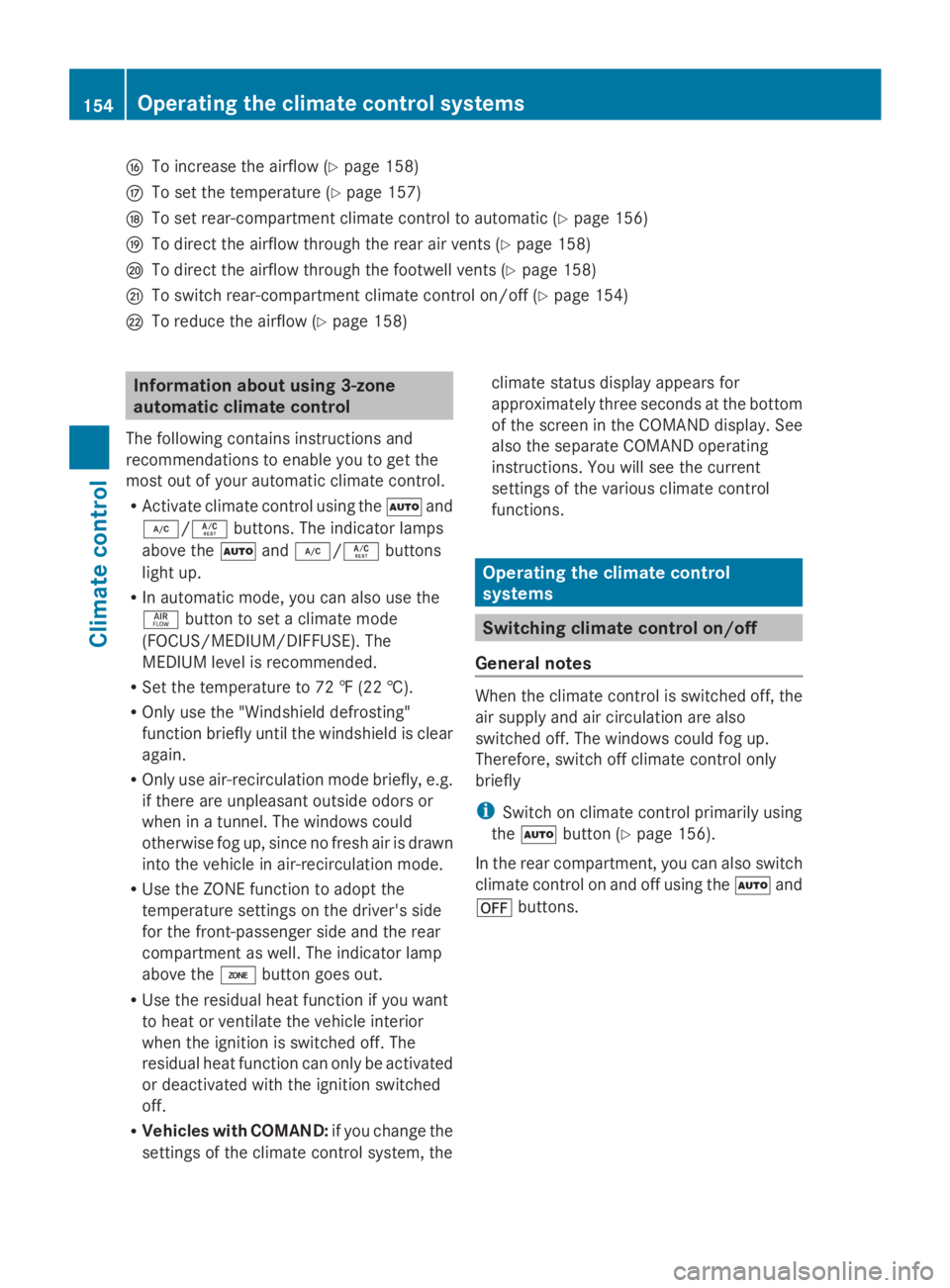 MERCEDES-BENZ GL 2014  Owners Manual �tTo increase the airflow (Ypage 158)
�uTo set the temperature (Ypage 157)
�vTo set rear-compartment climate control to automatic (Ypage 156)
�wTo direct the airflow through the rear air vents (Ypage 