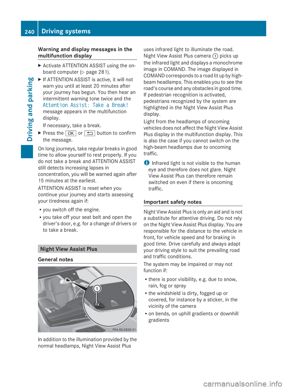 MERCEDES-BENZ GL 2014  Owners Manual Warning and display messages in the
multifunction display
XActivate ATTENTION ASSIST using the on-
board computer (Ypage 281).
XIf ATTENTION ASSIST is active, it will not
warn you until at least 20 mi