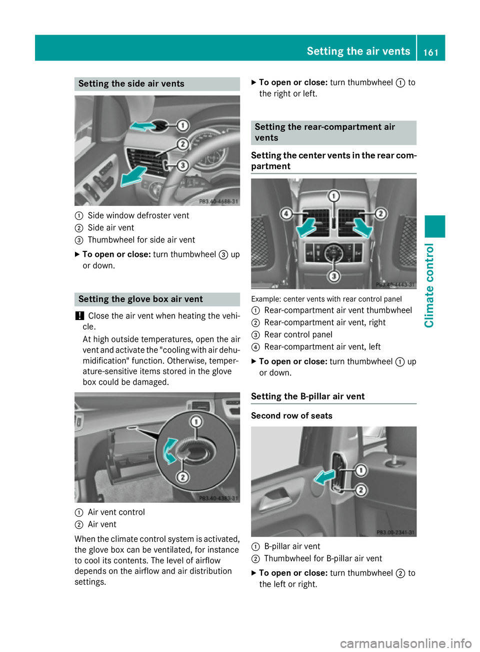 MERCEDES-BENZ GL 2016  Owners Manual Setting the side air vents
�C
Side window defroster vent�D
Side air vent�
