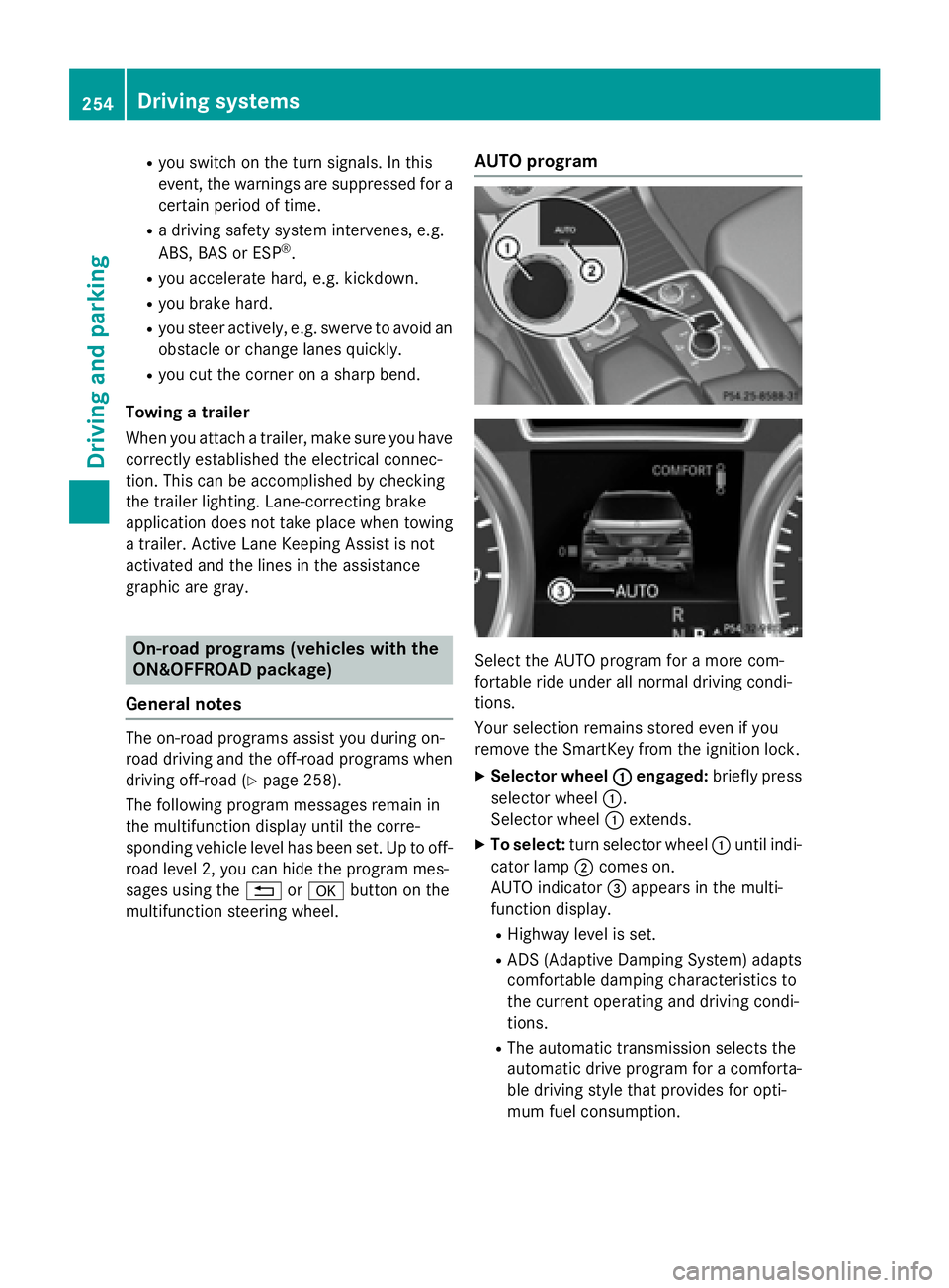 MERCEDES-BENZ GL 2016  Owners Manual R
you switch on th e tur n signals. In this
event , th e warnings are suppressed fo r a
certain period of time. R
a drivin g safet y system intervenes, e.g.
ABS, BA S or ES P ®
.R
you accelerat e har