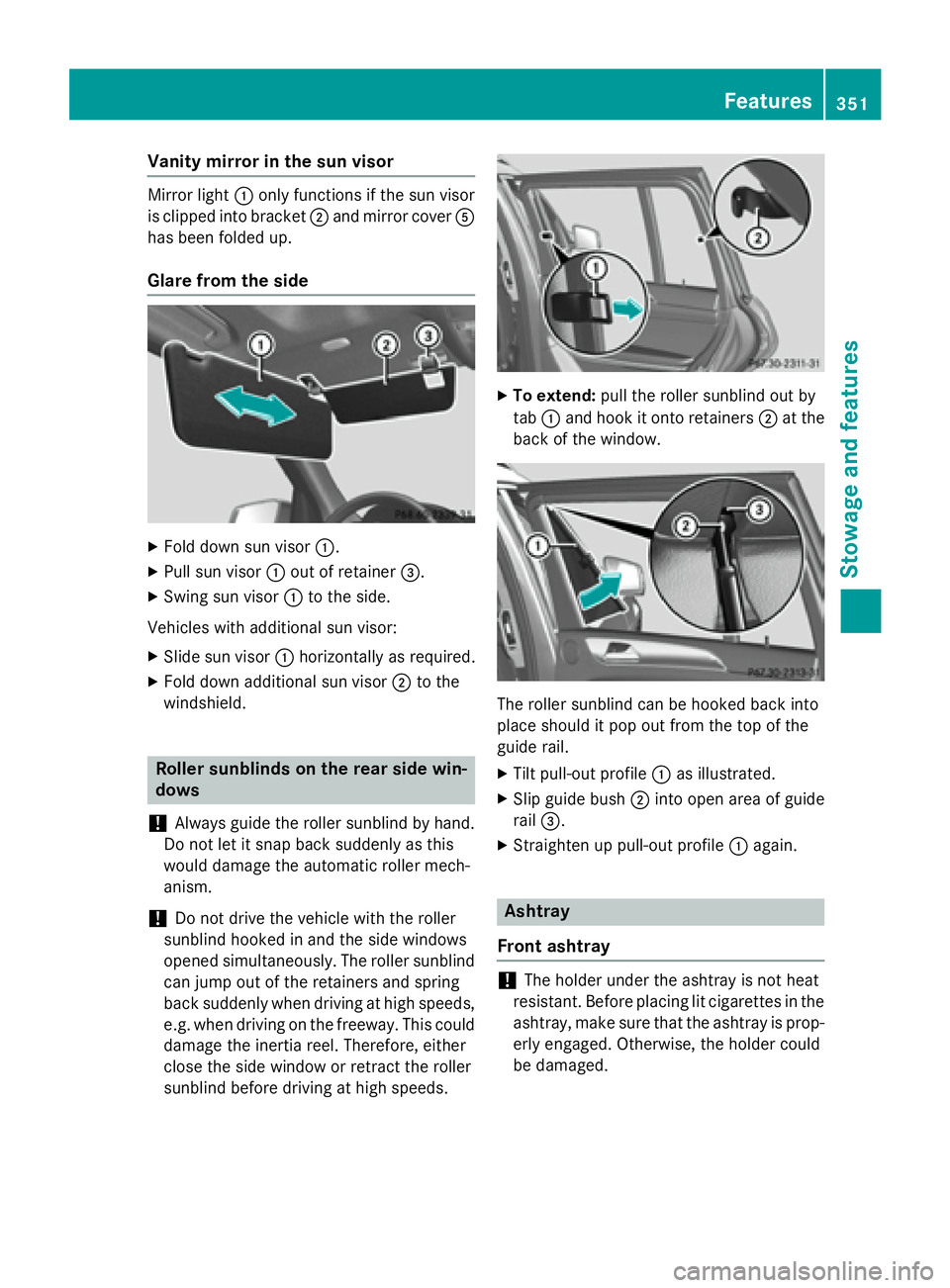 MERCEDES-BENZ GL 2016  Owners Manual Vanity mirror in the sun visor Mirror light �C only functions if the sun visor
is clipped into bracket �D and mirror cover �