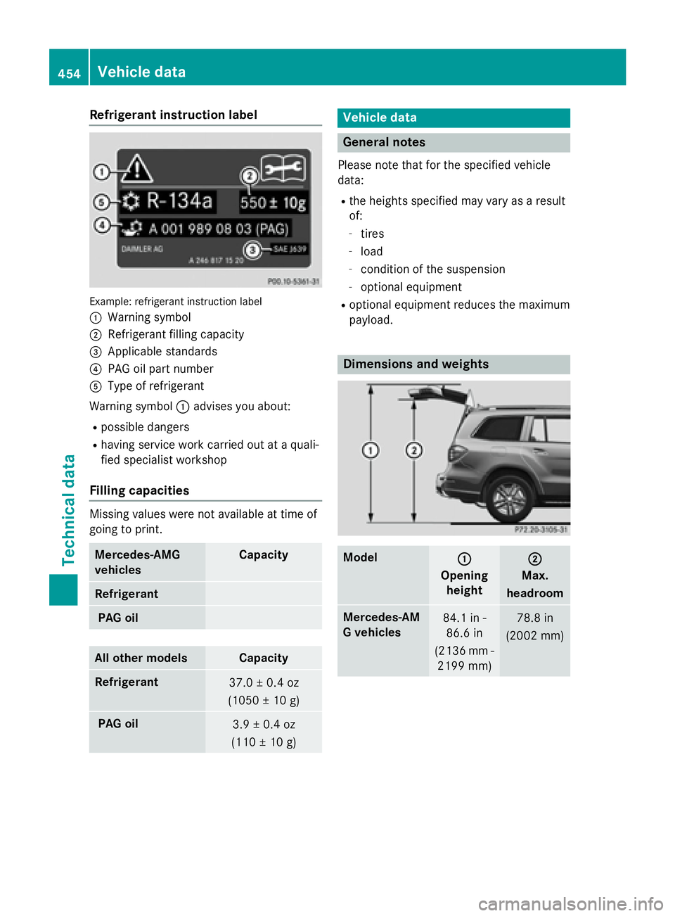 MERCEDES-BENZ GL 2016  Owners Manual Refrigerant instruction label
Example: refrigerant instruction label
�C
Warning symbol�D
Refrigerant filling capacity�