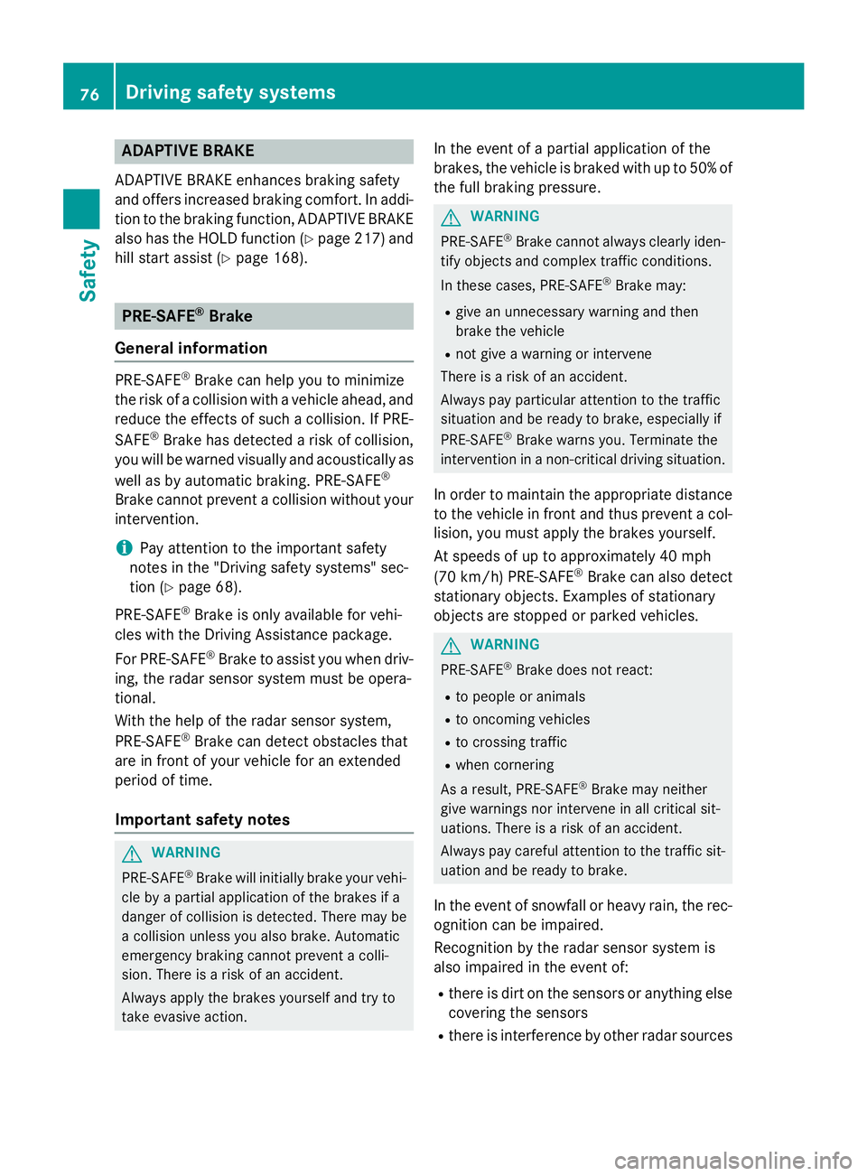 MERCEDES-BENZ GL 2016 Manual PDF ADAPTIVE BRAKEADAPTIV E BRAKE enhance s braking safet y
and offers increased braking comfort . In addi-
tion to th e braking function , ADAPTIV E BRAKE
also has th e HOLD function ( Y
page 217) and
hi