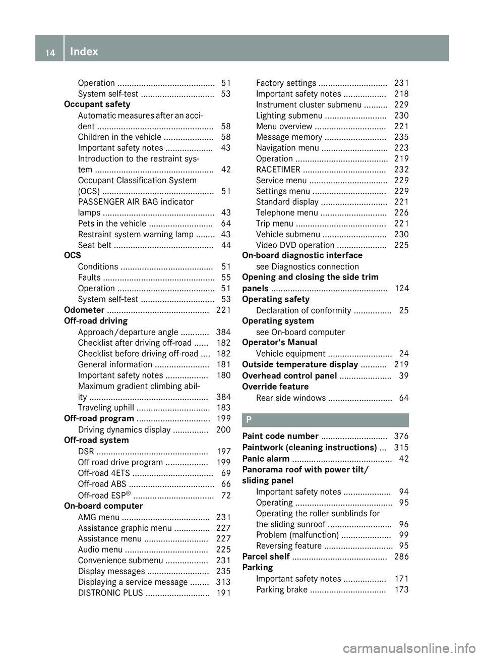 MERCEDES-BENZ GLA 2016  Owners Manual Operation ......................................... 51
System self-test .............................. .5 3
Occupant safety
Automatic measures after an acci-
dent .....................................