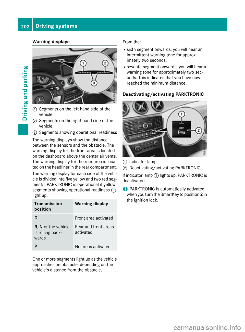 MERCEDES-BENZ GLA 2016  Owners Manual Warning displays
�C
Segments on the left-hand side of the
vehicle�D
Segments on the right-hand side of the
vehicle�