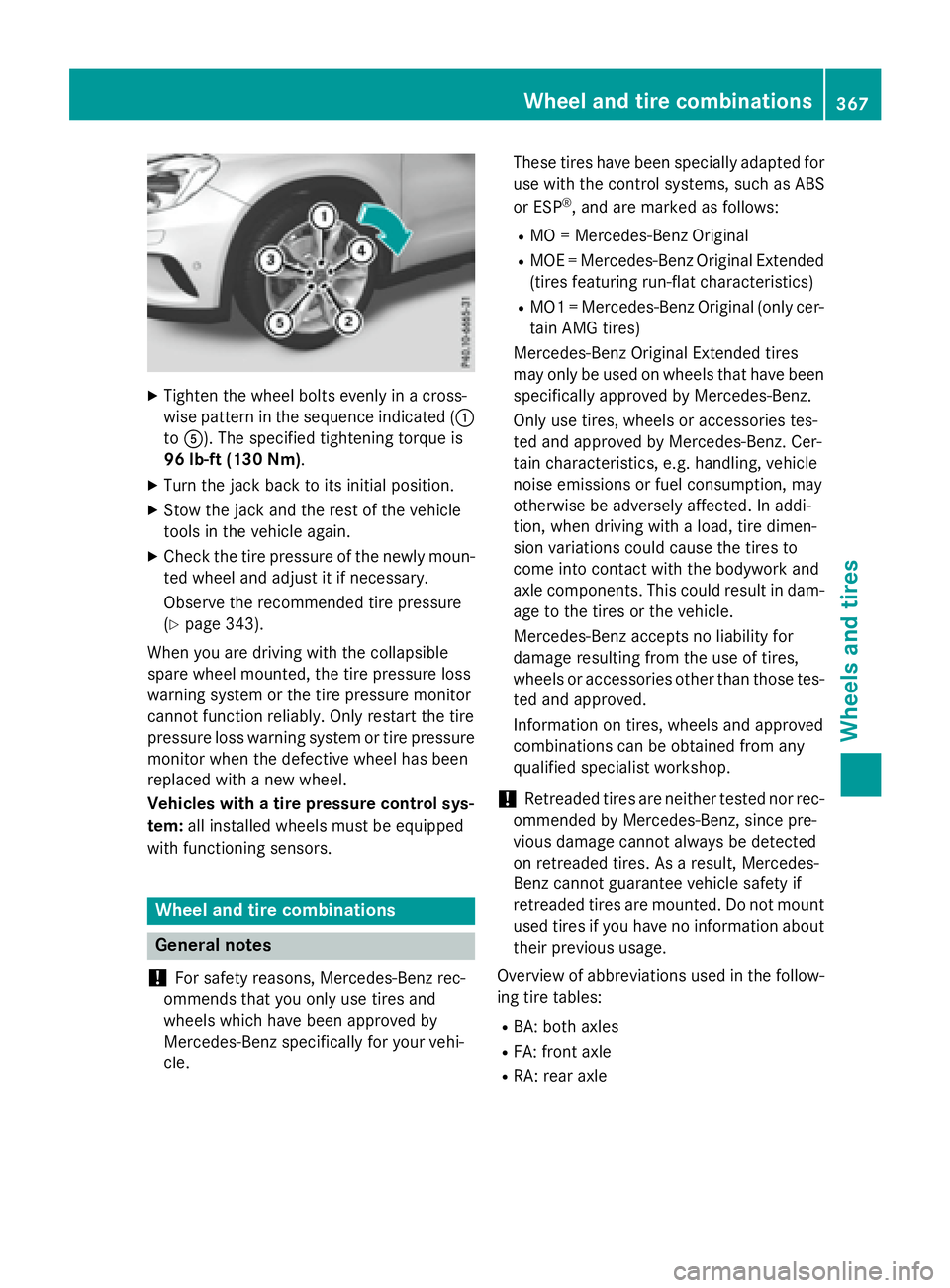 MERCEDES-BENZ GLA 2016  Owners Manual X
Tighten the wheel bolts evenly in a cross-
wise pattern in the sequence indicated ( �C
to �