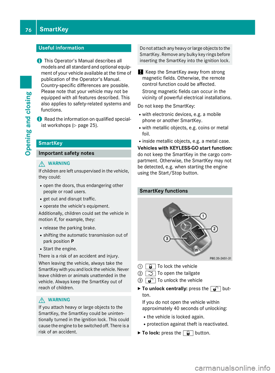 MERCEDES-BENZ GLA 2016 Manual PDF Useful information
i This Operator's Manual describes all
models and all standard and optional equip-
ment of your vehicle available at the time of
publication of the Operator's Manual.
Countr
