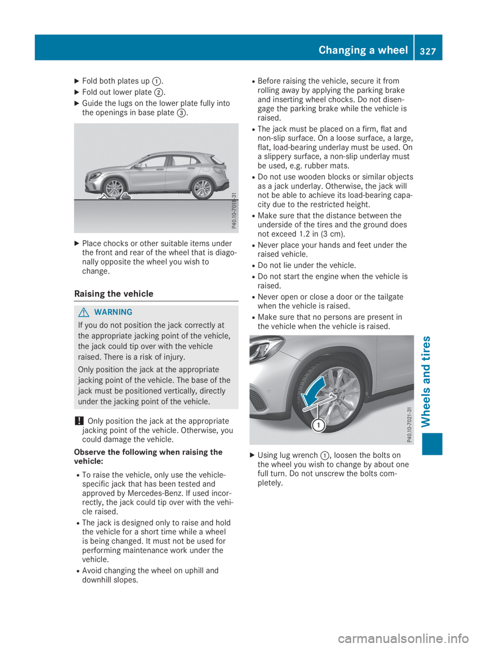 MERCEDES-BENZ GLA 2019  Owners Manual XFold both plates up�C.
XFold out lower plate�D.
XGuide the lugs on the lower plate fully intothe openings in base plate�