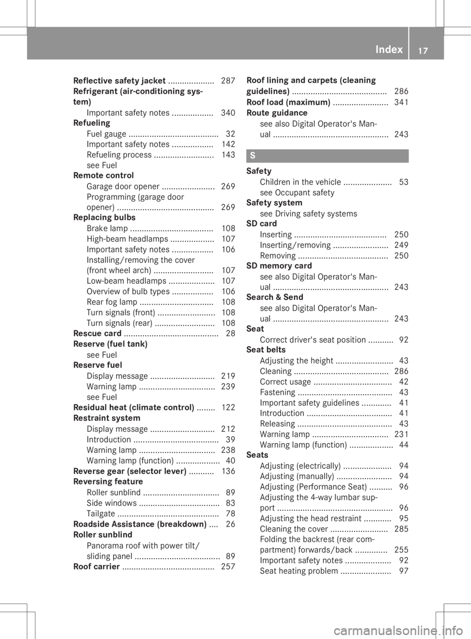 MERCEDES-BENZ GLA 2020 User Guide Refl
ective safetyjacke t<0011001100110011001100110011001100110011001100110011001100110011
0011001100110011[ 287
Refri gerant (air-co nditioning sys -
tem)
Impo rtant safety notes <0011001100110011001 MERCEDES-BENZ GLA 2020 User Guide Refl
ective safetyjacke t<0011001100110011001100110011001100110011001100110011001100110011
0011001100110011[ 287
Refri gerant (air-co nditioning sys -
tem)
Impo rtant safety notes <0011001100110011001