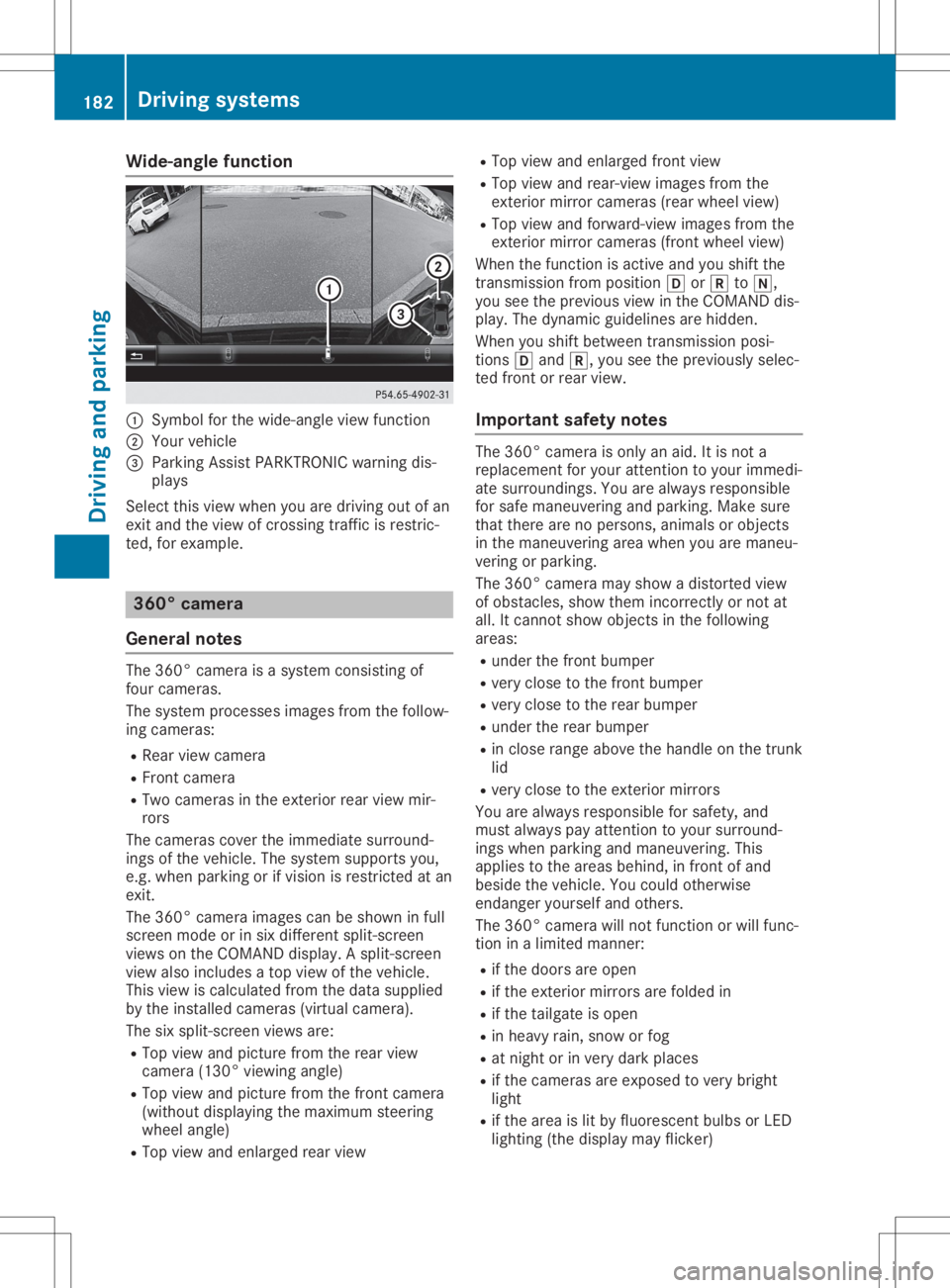 MERCEDES-BENZ GLA 2020  Owners Manual Wide-ang
lefuncti on 0043
Symbo lfor the wide-angl eview function
0044 You rvehicl e
0087 Parki ngAssist PARKTR ONICwarning dis-
pla ys
Select thisview whenyou aredrivi ngout ofan
exit and theview ofc