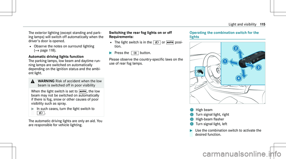 MERCEDES-BENZ GLA 2021  Owners Manual �T�h�e� �e�x�t�e�r�i�o�r� �l�i�g�h�t�i�n�g� �(�e�x�c�e�p�t� �s�t�a�n�d�i�n�g� �a�n�d� �p�a�r�k