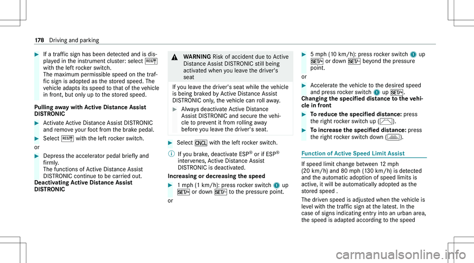 MERCEDES-BENZ GLA 2021  Owners Manual ��I�f� �a� �t�r�a�f�f�i�c� �s�i�g�n� �h�a�s� �b�e�e�n� �d�e�t�e�c�t�e�d� �a�n�d� �i�s� �d�i�s
