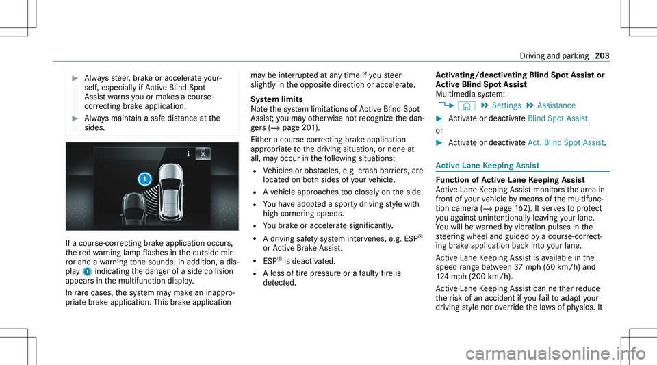 MERCEDES-BENZ GLA 2021  Owners Manual ��A�l�w�a�y�s� �s�t�e�e�r�,� �b�r�a�k�e� �o�r� �a�c�c�e�l�e�r�a�t�e� �y�o�u�r