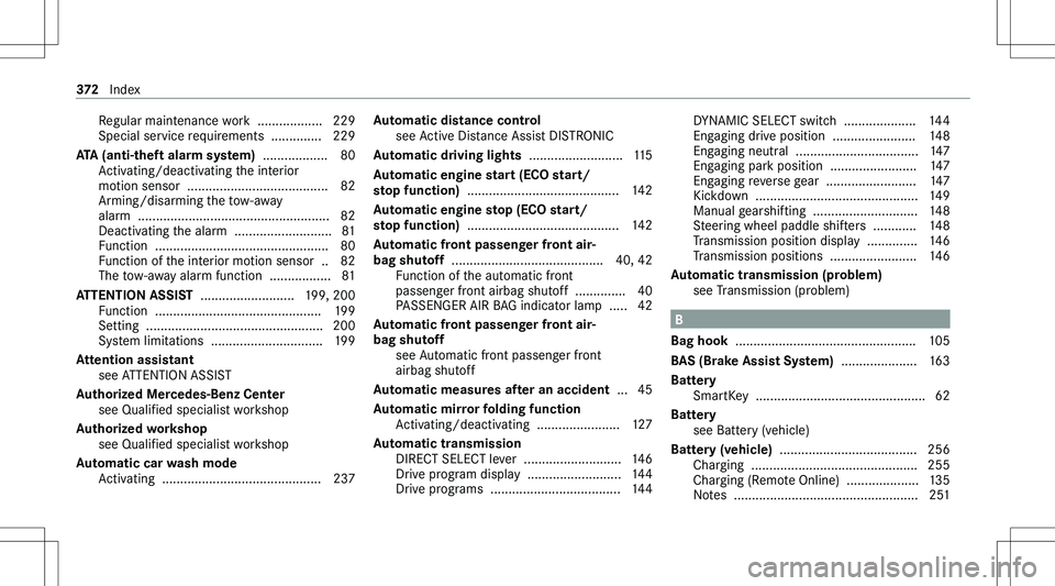 MERCEDES-BENZ GLA 2021  Owners Manual �R�e�g�u�l�a�r� �m�a�i�n�t�e�n�a�n�c�e� �w�o�r�k� � �.�.�.�.�.�.�.�.�.�.�.�.�.�.�.�.�.�. �2�2�9�S�p�e�c�i�a�l� �s�e�r�v�i�c�e� �r�e�q�u�i�r�e�m�e�n�t�s� � �.�.�.�.�.�.�.�.�.�.�.�.�.�. �2�2�9
�A�T�A��