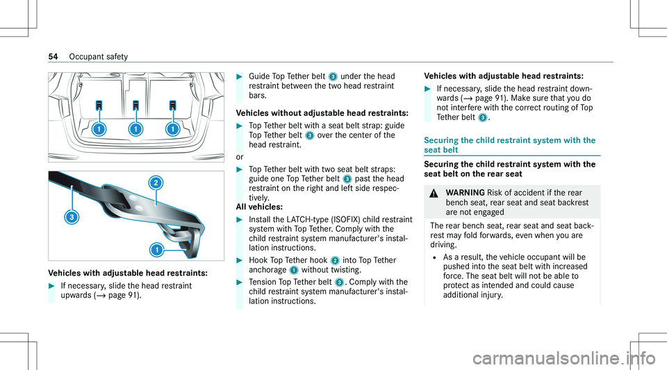 MERCEDES-BENZ GLA 2021 Workshop Manual �V�e�h�i�c�l�e�s��w�i�t�h��a�d�j�u�s�t�a�b�l�e��h�e�a�d��r�e�s�t�r�a�i�n�t�s�:
��I�f� �n�e�c�e�s�s�a�r�y�,� �s�l�i�d�e� �t�h�e� �h�e�a�d� �r�e�s�t�r�a�i�n�t
�u�p�w�a�r�d�s� �( �� �p�a�g�e� �9�1�