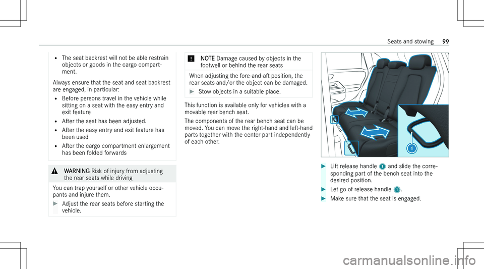 MERCEDES-BENZ GLA 2023  Owners Manual �=�T�h�e� �s�e�a�t� �b�a�c�k�r�e�s�t� �w�i�l�l� �n�o�t� �b�e� �a�b�l�e� �r�e�s�t�r�a�i�n
�o�b�j�e�c�t�s� �o�r� �g�o�o�d�s� �i�n� �t�h�e� �c�a�r�g�o� �c�o�m�p�a�r�t�-
�m�e�n�t�.
�A�l�w�a�y�s� �e�n�s�u�