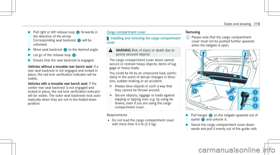MERCEDES-BENZ GLA 2023  Owners Manual ��P�u�l�l� �r�i�g�h�t� �o�r� �l�es� �r�e�l�e�a�s�e� �l�o�o�p�  �2� �f�o�r�w�a�r�d�s� �i�n
�t�h�e� �d�i�r�e�c�t�i�o�n� �o�f� �t�h�e� �a�r�r�o�w�.
�C�o�r�r�e�s�p�o�n�d�i�n�g� �s�e�a�t� �b�a�c�k�r�e�s�
