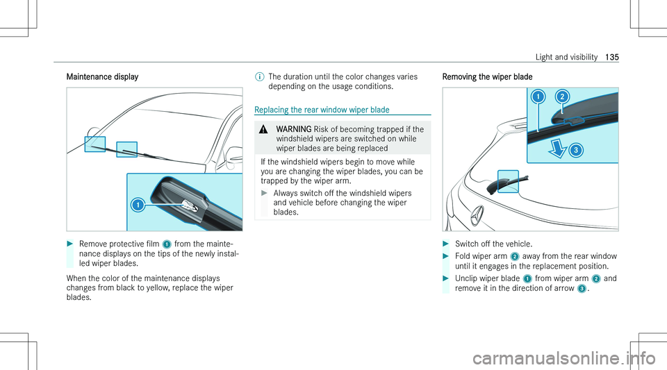 MERCEDES-BENZ GLA 2023  Owners Manual �M�a�i�n�t�e�n�a�n�c�e� �d�i�s�p�l�a�y��R�e�m�o�v�e� �p�r�o�t�e�c�t�i�v�e� N�l�m� �1 � �f�r�o�m� �t�h�e� �m�a�i�n�t�e�-
�n�a�n�c�e� �d�i�s�p�l�a�y�s� �o�n� �t�h�e� �t�i�p�s� �o�f� �t�h�e� �n�e�w�l�y