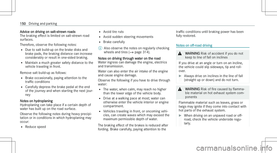 MERCEDES-BENZ GLA 2023  Owners Manual �A�d�v�i�c�e� �o�n� �d�r�i�v�i�n�g� �o�n� �s�a�l�t�-�s�t�r�e�w�n� �r�o�a�d�s�T�h�e� �b�r�a�k�i�n�g�  �eM�e�c�t� �i�s� �l�i�m�i�t�e�d� �o�n� �s�a�l�t�-�s�t�r�e�w�n� �r�o�a�d
�s�u�r�f�a�c�e�s�.
�T�h�e�