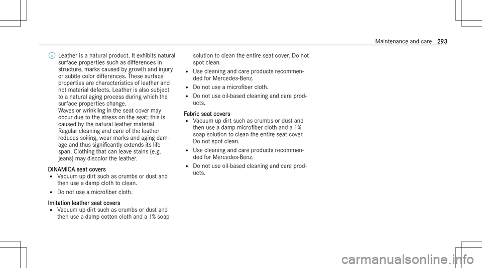 MERCEDES-BENZ GLA 2023  Owners Manual �\b�L�e�a�t�h�e�r� �i�s� �a� �n�a�t�u�r�a�l� �p�r�o�d�u�c�t�.� �I�t� �e�x�h�i�b�i�t�s� �n�a�t�u�r�a�l
�s�u�r�f�a�c�e� �p�r�o�p�e�r�t�i�e�s� �s�u�c�h� �a�s�  �d�iM�e�r�e�n�c�e�s� �i�n
�s�t�r�u�c�t�u�r