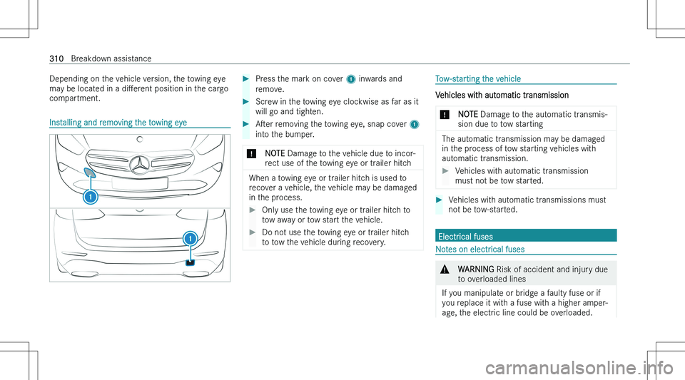 MERCEDES-BENZ GLA 2023  Owners Manual �D�e�p�e�n�d�i�n�g� �o�n� �t�h�e� �v�e�h�i�c�l�e� �v�e�r�s�i�o�n�,� �t�h�e� �t�o�w�i�n�g� �e�y�e
�m�a�y� �b�e� �l�o�c�a�t�e�d� �i�n� �a�  �d�iM�e�r�e�n�t� �p�o�s�i�t�i�o�n� �i�n� �t�h�e� �c�a�r�g�o
�
