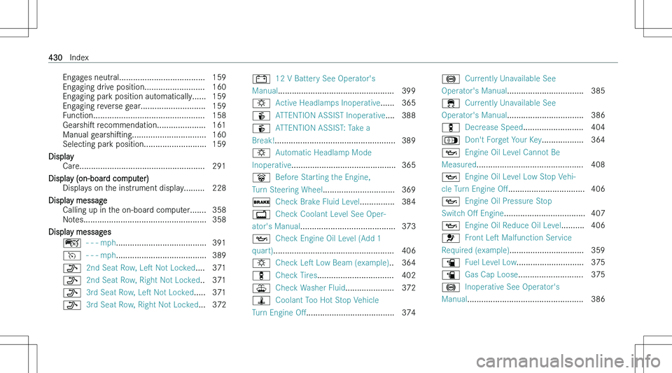 MERCEDES-BENZ GLA 2023  Owners Manual �E�n�g�a�g�e�s� �n�e�u�t�r�a�l�.�.�.�.�.�.�.�.�.�.�.�.�.�.�.�.�.�.�.�.�.�.�.�.�.�.�.�.�.�.�.�.�.�.�.�.�. �1�5�9
�E�n�g�a�g�i�n�g� �d�r�i�v�e� �p�o�s�i�t�i�o�n�.�.�.�.�.�.�.�.�.�.�.�.�.�.�.�.�.�.�.�.�.