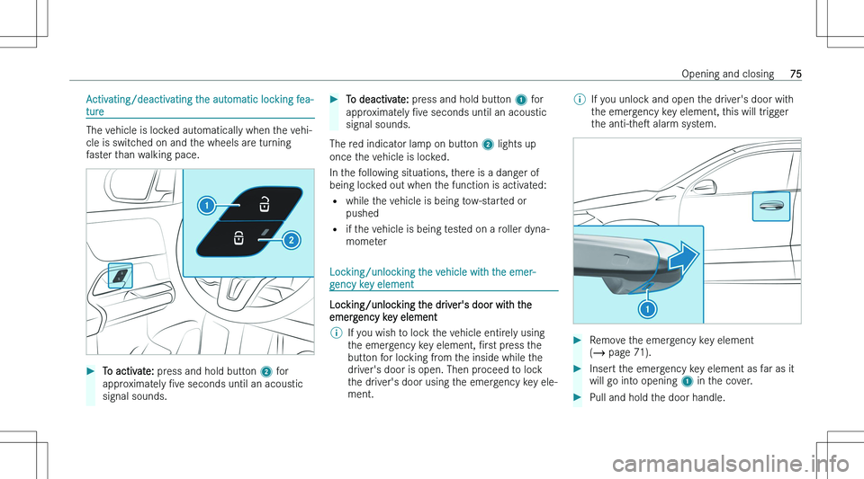 MERCEDES-BENZ GLA 2023 Manual PDF �A�c�t�i�v�a�t�i�n�g�/�d�e�a�c�t�i�v�a�t�i�n�g� �t�h�e� �a�u�t�o�m�a�t�i�c� �l�o�c�k�i�n�g� �f�e�a�-�t�u�r�e
�T�h�e� �v�e�h�i�c�l�e� �i�s� �l�o�c�k�e�d� �a�u�t�o�m�a�t�i�c�a�l�l�y� �w�h�e�n� �t�h�e� �