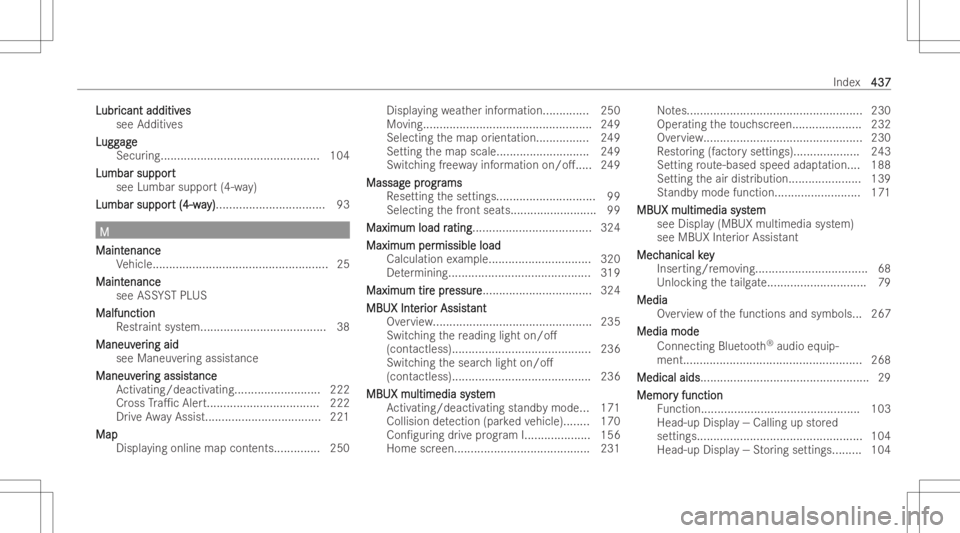 MERCEDES-BENZ GLB 2022  Owners Manual LL
ubr ubr
icant additiv icant
additiv es es
see Additiv es
L L
ugg ugg
age ag
e
Secur ing................................................ 104
L L
umbar support umbar
support
see Lumbar suppor t(4-w a