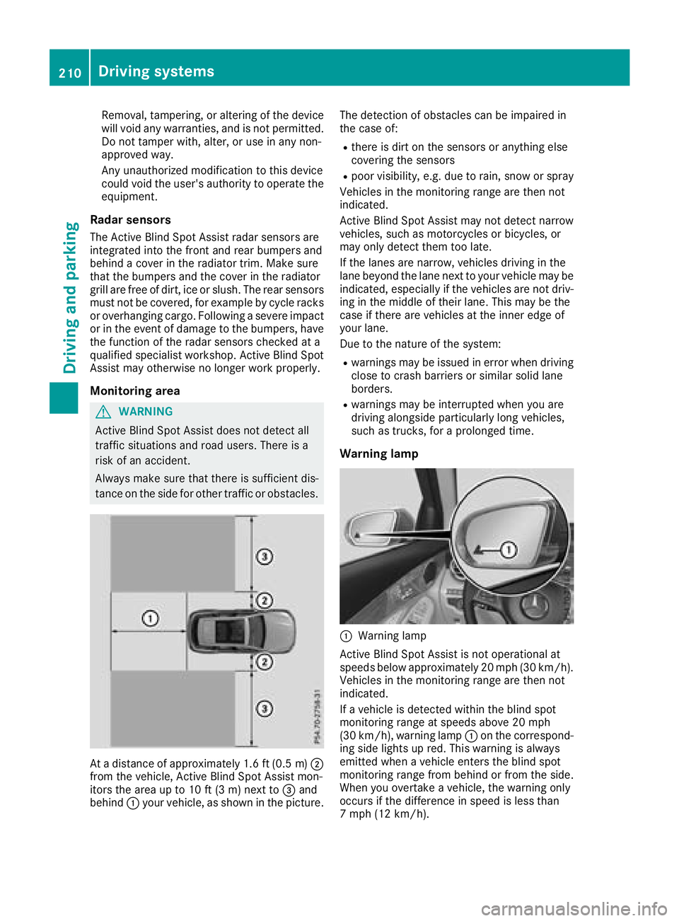 MERCEDES-BENZ GLC 2018 Owners Manual Removal, tampering , or altering of th e device
will voi d any warranties, and is no t permitted.
Do no t tamper with, alter, or use in any non-
approve d way.
An y unauthorized modification to this d MERCEDES-BENZ GLC 2018 Owners Manual Removal, tampering , or altering of th e device
will voi d any warranties, and is no t permitted.
Do no t tamper with, alter, or use in any non-
approve d way.
An y unauthorized modification to this d