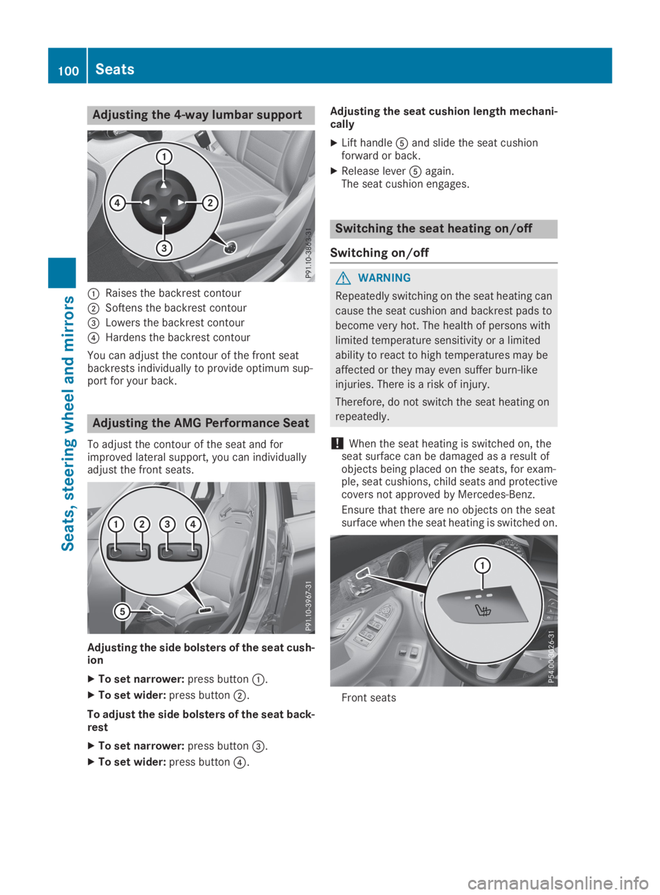 MERCEDES-BENZ GLC 2019  Owners Manual Adjusting the 4-way lumbar support
�CRaises the backrest contour
�DSoftens the backrest contour
�