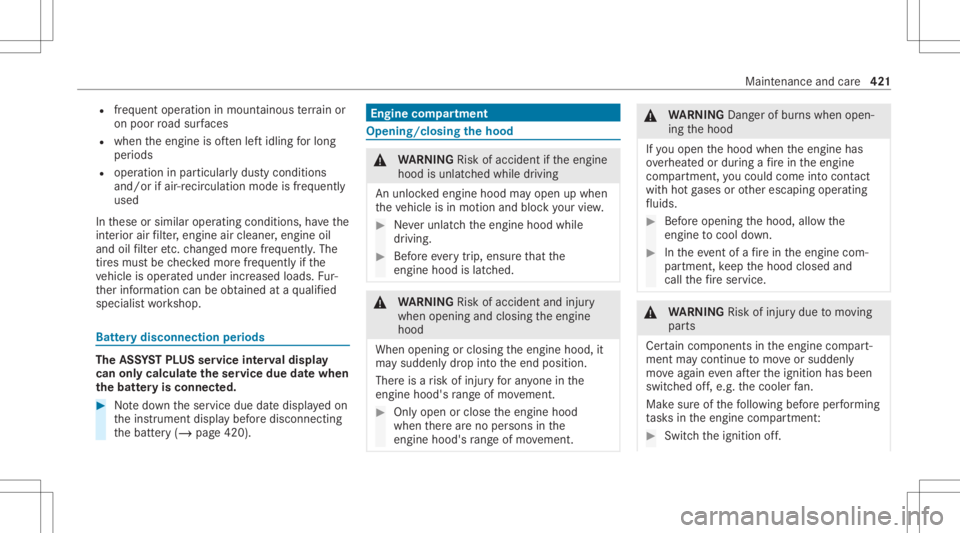 MERCEDES-BENZ GLC 2020  Owners Manual R
freq uent operation inmount ainouste rrain or
on poor road sur faces
R whe nth eengine isoftenleft idling forlong
per iods
R oper ation inpar ticula rly dus tycond ition s
and /orif air -rec ircula 