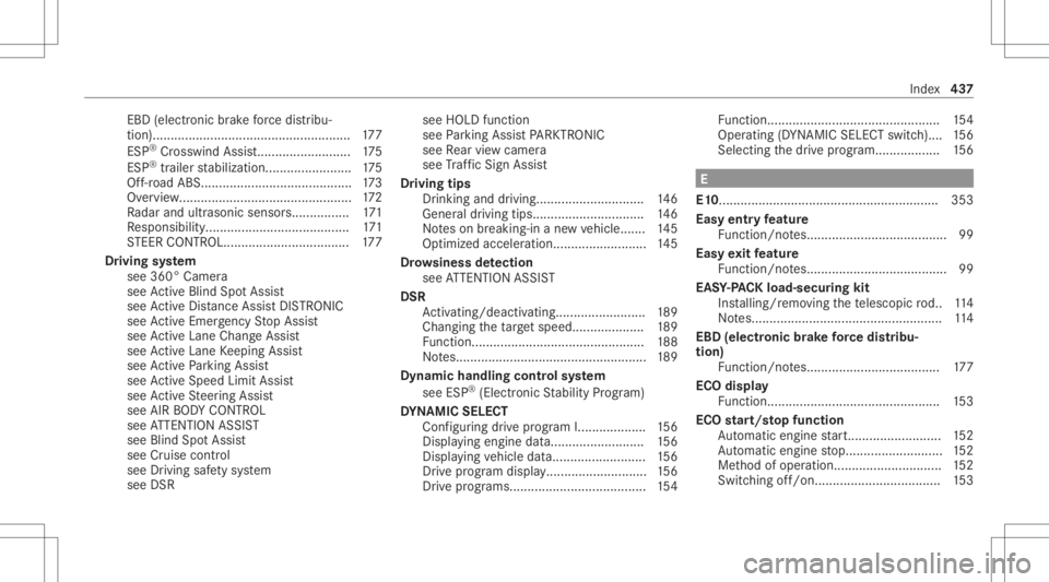 MERCEDES-BENZ GLC 2021  Owners Manual EBD
(electr oni cbr ak efo rc edis tribu‐
tion )......... ..............................................1 77
ESP ®
Cr oss wind Assi st<00110011001100110011001100110011001100110011001100110011001100