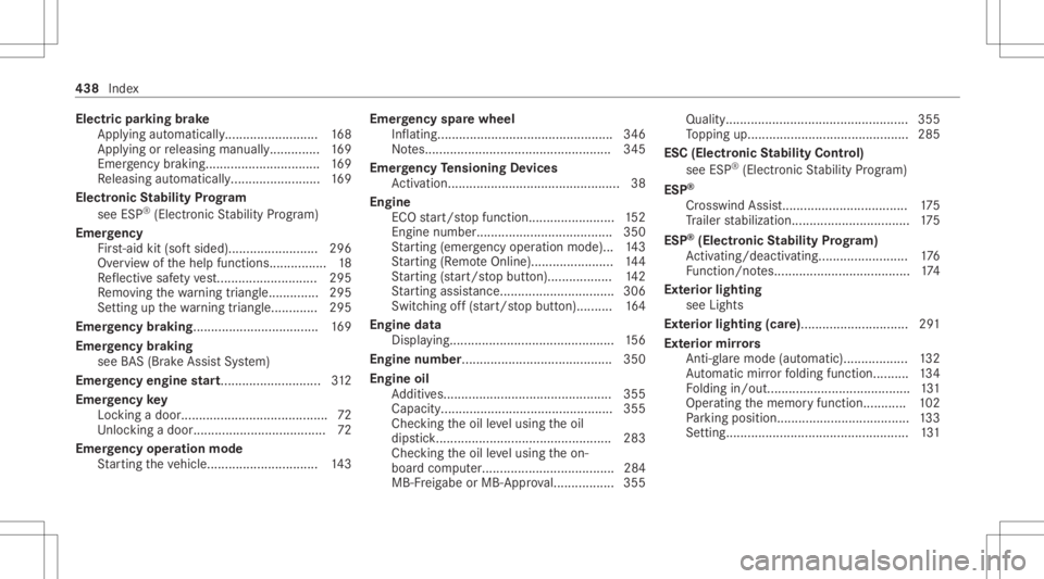 MERCEDES-BENZ GLC 2021 Owners Manual Electr
icpa rking brak e
Appl ying automat ically.<0011001100110011001100110011001100110011001100110011001100110011
001100110011001100110011001100110011> 168
App lying orreleasing manuall y........... MERCEDES-BENZ GLC 2021 Owners Manual Electr
icpa rking brak e
Appl ying automat ically.<0011001100110011001100110011001100110011001100110011001100110011
001100110011001100110011001100110011> 168
App lying orreleasing manuall y...........