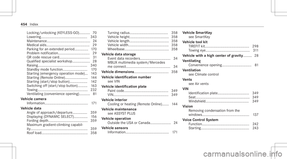 MERCEDES-BENZ GLC 2022  Owners Manual Loc
king/unloc king(KEYLESS-GO) ...........7 0
Lo we ri<0051004A00110011001100110011001100110011001100110011001100110011
0011001100110011001100110011001100110011001100110011001100110011
00110011001100