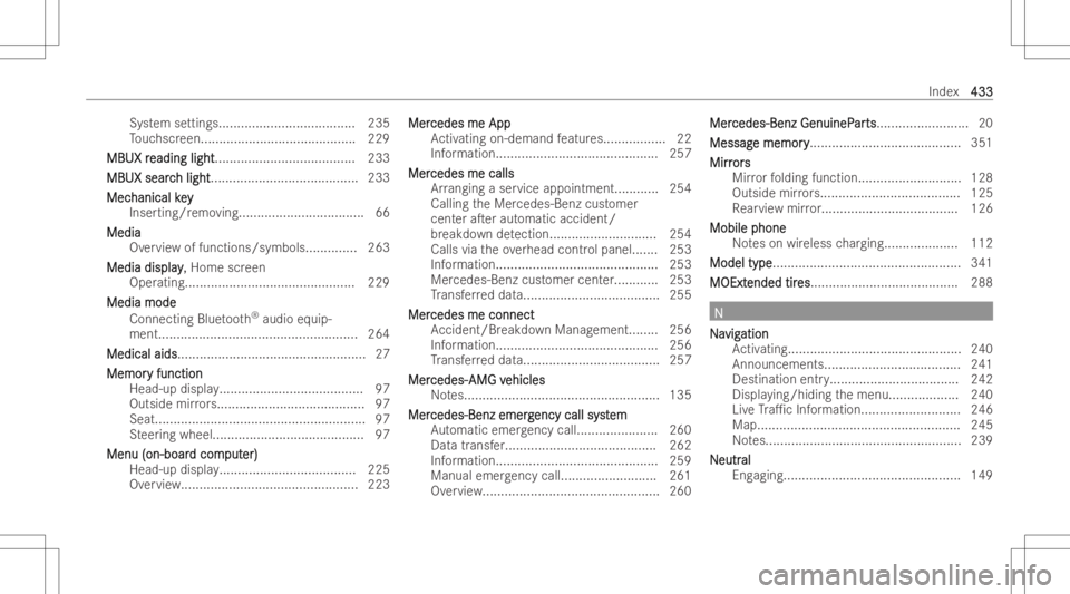 MERCEDES-BENZ GLC COUPE 2023  Owners Manual Sy
stem settings .....................................2 35
To uc hscr een...... .................................... 229
MBUX r MBUX
reading light eading
light...... ................................23