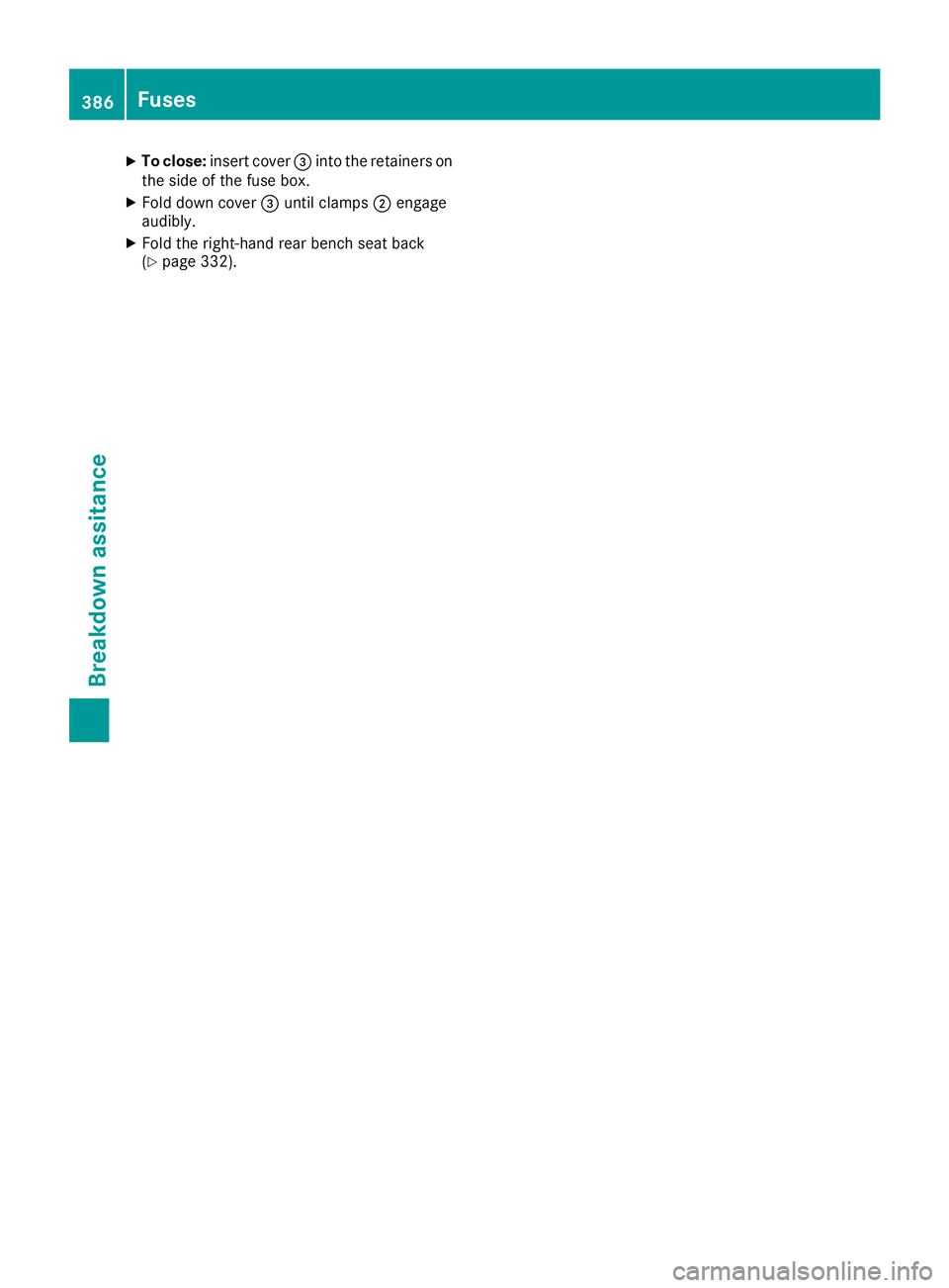 MERCEDES-BENZ GLE 2016  Owners Manual X
To close: insert cover �