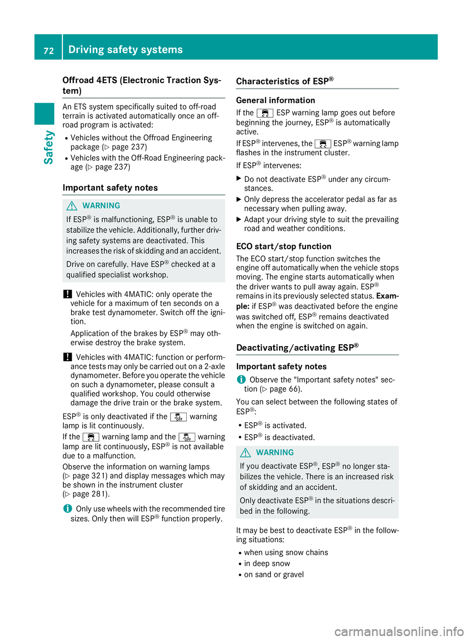 MERCEDES-BENZ GLE 2016 Manual PDF Offroad 4ETS (Electronic Traction Sys-
tem) An ETS system specifically suited to off-road
terrain is activated automatically once an off-
road program is activated: R
Vehicles without the Offroad Engi MERCEDES-BENZ GLE 2016 Manual PDF Offroad 4ETS (Electronic Traction Sys-
tem) An ETS system specifically suited to off-road
terrain is activated automatically once an off-
road program is activated: R
Vehicles without the Offroad Engi