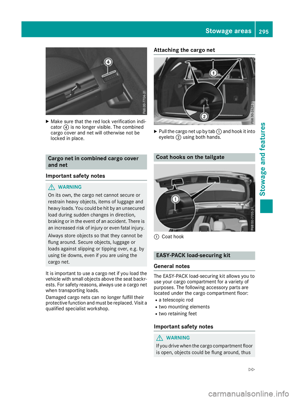 MERCEDES-BENZ GLE 2017  Owners Manual X
Make sure that the red lock verification indi-
cator �