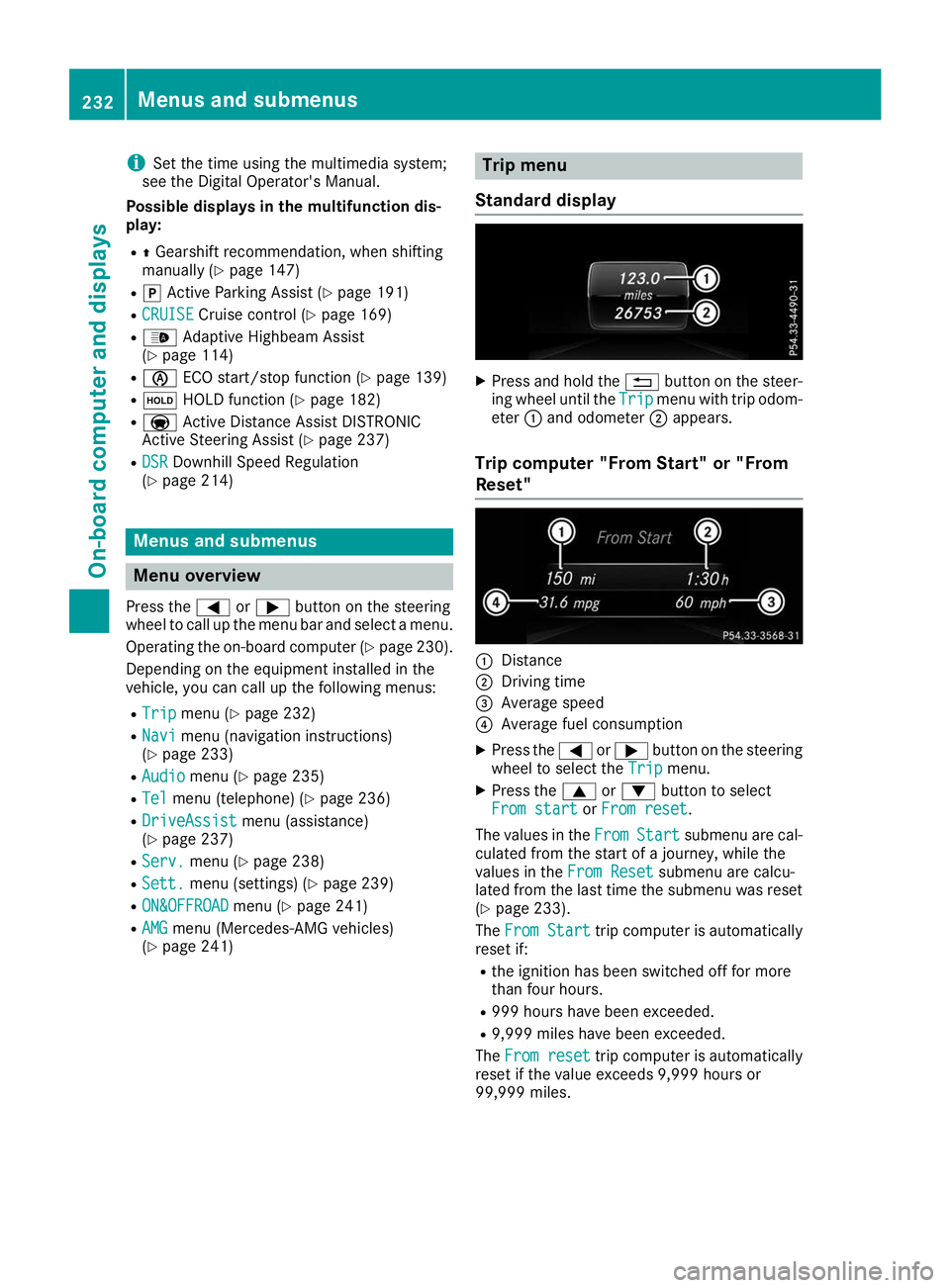 MERCEDES-BENZ GLE 2019  Owners Manual i
Set the time using the multimedia system;
see the Digital Operator's Manual.
Possible displays in the multifunction dis-
play:
R 0097Gearshift recommendation, when shifting
manually (Y page 147)