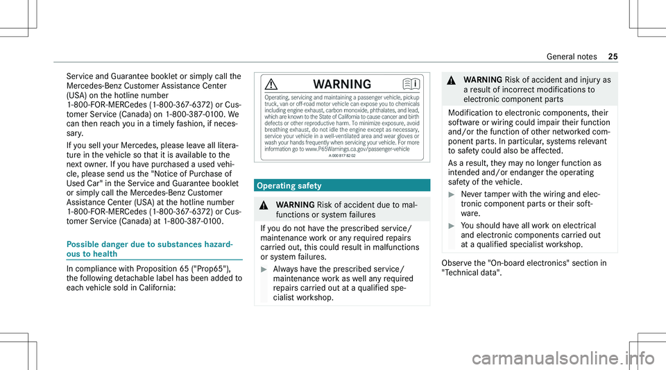 MERCEDES-BENZ GLE 2020 Owners Manual �S�e�r�v�i�c�e� �a�n�d� �G�u�a�r�a�n�t�e�e� �b�o�o�k�l�e�t� �o�r� �s�i�m�p�l�y� �c�a�l�l� �t�h�e
�M�e�r�c�e�d�e�s�-�B�e�n�z� �C�u�s�t�o�m�e�r� �A�s�s�i�s�t�a�n�c�e� �C�e�n�t�e�r �(�U�S�A�)� �o�n� �t�h