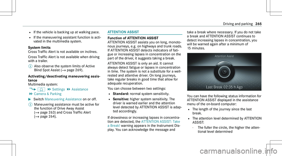 MERCEDES-BENZ GLE 2020  Owners Manual �=�I�f� �t�h�e� �v�e�h�i�c�l�e� �i�s� �b�a�c�k�i�n�g� �u�p� �a�t� �w�a�l�k�i�n�g� �p�a�c�e�.
�= �I�f� �t�h�e� �m�a�n�e�u�v�e�r�i�n�g� �a�s�s�i�s�t�a�n�t� �f�u�n�c�t�i�o�n� �i�s� �a�c�t�i