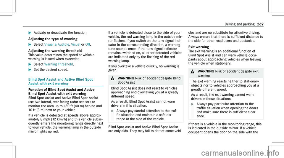 MERCEDES-BENZ GLE 2020  Owners Manual ��A�c�t�i�v�a�t�e� �o�r� �d�e�a�c�t�i�v�a�t�e� �t�h�e� �f�u�n�c�t�i�o�n�.
�A�d�j�u�s�t�i�n�g��t�h�e��t�y�p�e��o�f��w�a�r�n�i�n�g
��S�e�l�e�c�t� �V�i�s�u�a�l� �&� �A�u�d�i�b�l�e �,� �V�i�s�u�a�l 