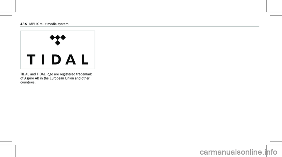MERCEDES-BENZ GLE 2020  Owners Manual �T�I�D�A�L� �a�n�d� �T�I�D�A�L� �l�o�g�o� �a�r�e� �r�e�g�i�s�t�e�r�e�d� �t�r�a�d�e�m�a�r�k
�o�f� �A�s�p�i�r�o� �A�B� �i�n� �t�h�e� �E�u�r�o�p�e�a�n� �U�n�i�o�n� �a�n�d� �o�t�h�e�r
�c�o�u�n�t�r�i�e�s�.