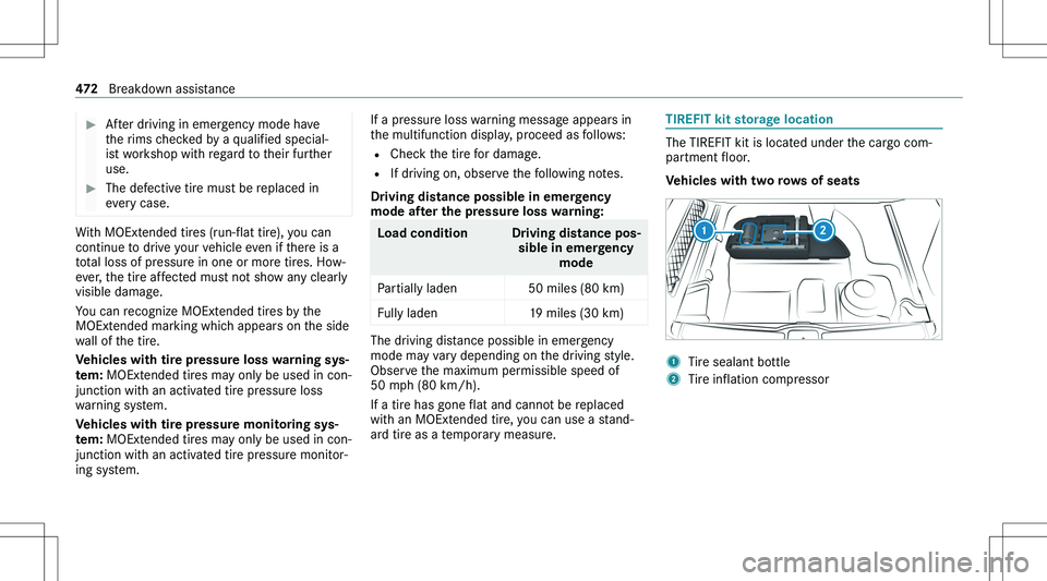 MERCEDES-BENZ GLE 2020  Owners Manual ��A�f�t�e�r� �d�r�i�v�i�n�g� �i�n� �e�m�e�r�g�e�n�c�y� �m�o�d�e� �h�a�v�e
�t�h�e� �r�i�m�s� �c�h�e�c�k�e�d� �b�y� �a� �q�u�a�l�i�f�i�e�d� �s�p�e�c�i�a�l