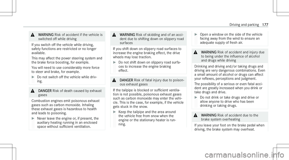 MERCEDES-BENZ GLE 2023  Owners Manual �&�W�A�R�N�I�N�G� �R�i�s�k� �o�f� �a�c�c�i�d�e�n�t� �i�f� �t�h�e� �v�e�h�i�c�l�e� �i�s
�s�w�i�t�c�h�e�d�  �o"M� �w�h�i�l�e� �d�r�i�v�i�n�g
�I�f� �y�o�u� �s�w�i�t�c�h�  �o"M� �t�h�e� �v�e�h�i�c