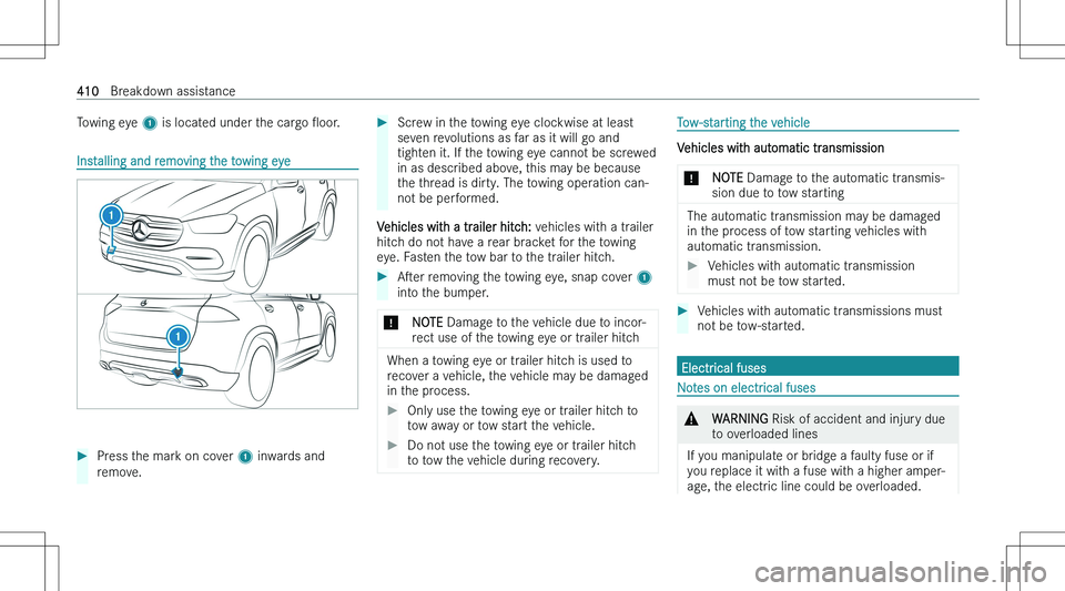 MERCEDES-BENZ GLE 2023  Owners Manual �T�o�w�i�n�g� �e�y�e� �1� �i�s� �l�o�c�a�t�e�d� �u�n�d�e�r� �t�h�e� �c�a�r�g�o�  "O�o�o�r�.
�I�n�s�t�a�l�l�i�n�g� �a�n�d� �r�e�m�o�v�i�n�g� �t�h�e� �t�o�w�i�n�g� �e�y�e
��P�r�e�s�s� �t�h�e� �m�a�
