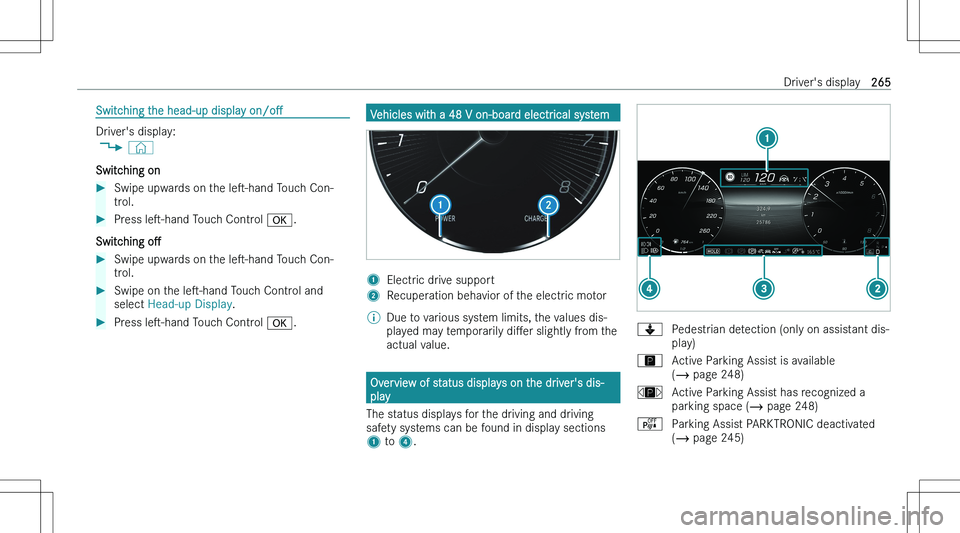 MERCEDES-BENZ GLE COUPE 2023  Owners Manual �S�w�i�t�c�h�i�n�g� �t�h�e� �h�e�a�d�-�u�p� �d�i�s�p�l�a�y� �o�n�/�o"M
�D�r�i�v�e�r�\b�s� �d�i�s�p�l�a�y�:
�4 �©
�S�w�i�t�c�h�i�n�g� �o�n
��S�w�i�p�e� �u�p�w�a�r�d�s� �o�n� �t�h�e�  �l�e"s�-