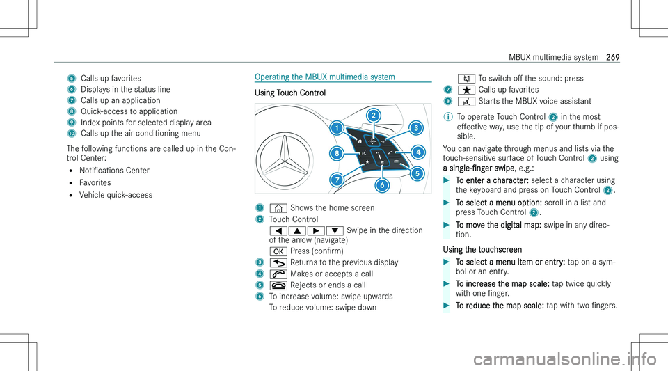 MERCEDES-BENZ GLE COUPE 2023  Owners Manual �5�C�a�l�l�s� �u�p� �f�a�v�o�r�i�t�e�s�6�D�i�s�p�l�a�y�s� �i�n� �t�h�e� �s�t�a�t�u�s� �l�i�n�e�7�C�a�l�l�s� �u�p� �a�n� �a�p�p�l�i�c�a�t�i�o�n�8�Q�u�i�c�k�-�a�c�c�e�s�s� �t�o� �a�p�p�l�i�c�a�t�i�o�n�9